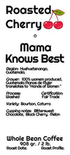 Load image into Gallery viewer, Mama Knows Best